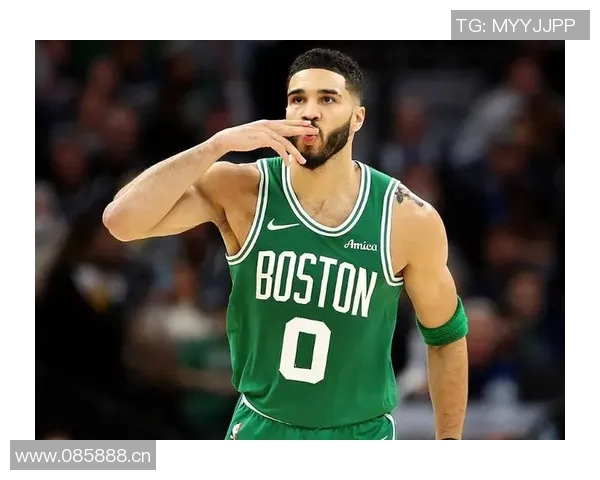 塔图姆重返训练状态回归自我感受良好期待新赛季表现 塔图姆重返训练状态回归自我感受良好期待新赛季表现