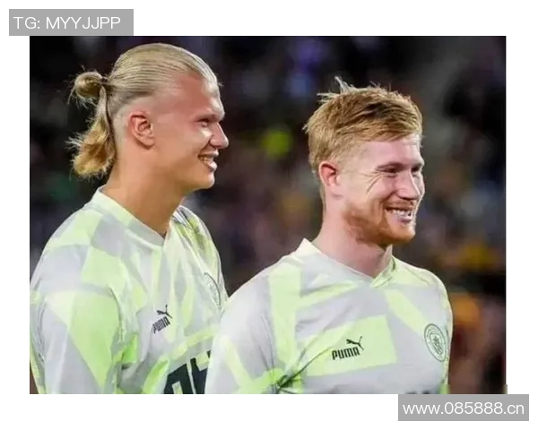 哈兰德谈与德布劳内默契建立过程强调时间的重要性与预判能力 哈兰德谈与德布劳内默契建立过程强调时间的重要性与预判能力